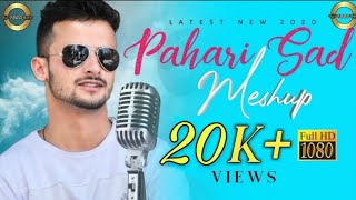 New pahari Sad song Meshup 2020 - Raman Sharma | Rv Records | 6 Top sad pahari song's