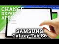 How to Change Default App in SAMSUNG Galaxy Tab S6 – Find Default Apps List