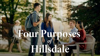 The Four Purposes of Hillsdale: Learning, Character, Faith, and Freedom