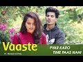 Vaaste Manazir Amp Prity Dhvani Bhanushali Nikhil D T Series Love Story Song