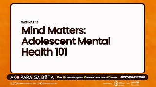 APSB 2020 Webinar 16 Mind Matters: Adolescent Mental Health 101