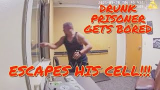 Drunk Suspect Tries to Bribe Cop Escapes from Jail Cell