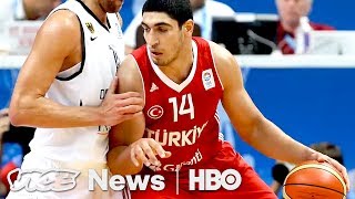 NBA Player Enes Kanter Isn't Intimidated by Erdoğan (HBO)