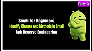 Identify Classes And Methods In Smali| Smali For Beginners| #smali #apk #modding #reverseengineering