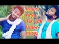 Rajan Arya Tik Tok Video राजन आर्या टिक टॉक विडियो