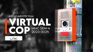 VirtualCop I Enhancing Women's Safety with Emergency Call Boxes I Documentary Film I LJIMC I