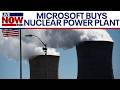 THREE MILE: Microsoft buys infamous nuclear power plant