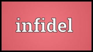 Infidel Meaning