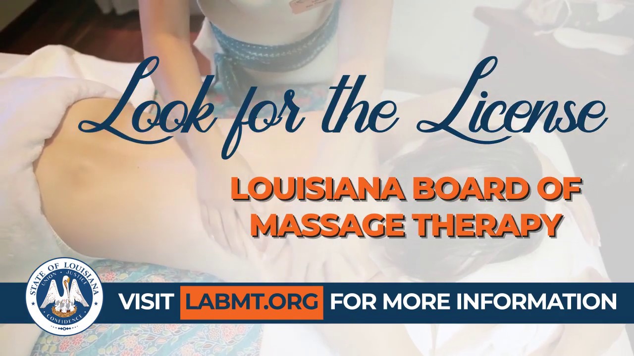 Look For The License | Louisiana Board Of Massage Therapy - YouTube