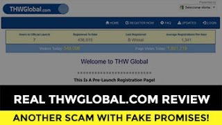 25 DOLLARS HOURS WATCHING VIDEOS? FAKE! UNBIASED REVIEW OF THWGLOBAL.COM