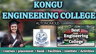 Kongu Engineering College | Erode | Full Review in Tamil