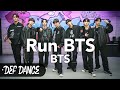 [아이돌 댄스] 방탄소년단 BTS - 달려라 방탄 Run BTS 안무 커버댄스ㅣNo.1 댄스학원 Def Kpop Dance Cover 데프 아이돌 프로젝트월말평가