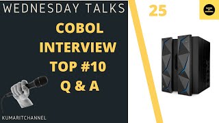 Wednesday Talks - Cobol Commonly Asked Interview Q & A - With Real time project Examples #25