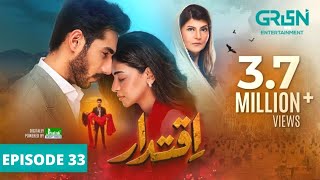 Iqtidar Episode 33 [ENG CC] Anmol Baloch | Ali Raza | 8th Jan 2025 | Green TV Entertainment