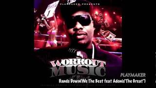 Playmaker-Hands Down(We The Best feat Adonis\