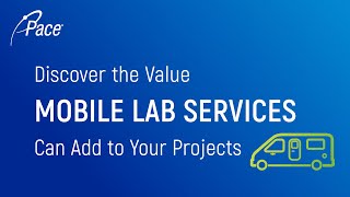 Mobile Lab Services | Dedicated On-Site Lab for Custom Projects