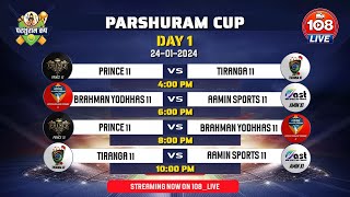 PARSHURAM CUP // DAY 01 // 2025 // LIVE ON 108_LIVE