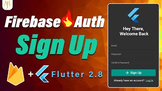 Flutter Tutorial - Sign Up | Firebase Authentication 🔥 2/4 Email And Password