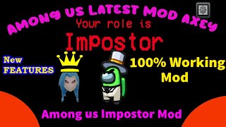 Among us Latest Mod Axey Hack Impostor Menu Apk | among us mod menu apk hack | Among us hack