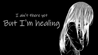 Nightcore → Healing ♪ (FLETCHER) LYRICS ✔︎