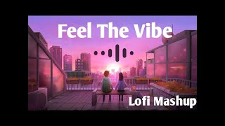 LO-FI Mashup To Put You In A Good Mood, Relax Your Mind, Stress Relief | Chillout-Mix