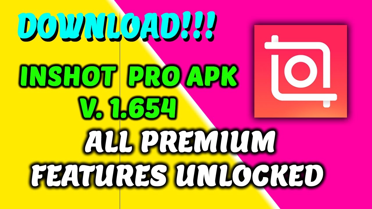 Cara Download INSHOT APK PRO V1.654.1287 | TERBARU 2020 - YouTube