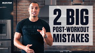 2 BIG Post-Workout Mistakes & What To Do Instead | Ft. Dr. David Gundermann
