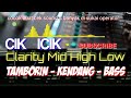 CEK SOUND KLARITY MID HIGH LOW  |  TAMBORIN KENDANG BAS by siswa audio