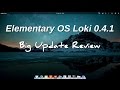 Elementary OS Loki 0.4.1 - Big Update Review