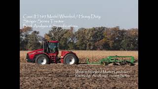 Case IH 385 Model Steiger Series Tractor - 423 HP 12.9L 787 Cubic Inch Turbo Charged Diesel Engine