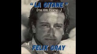 Felix Gray - La Gitane Remix 2023
