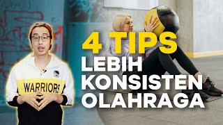 4 TIPS Konsisten Olahraga | Latihan Lebih Rajin \u0026 Efektif