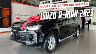 Isuzu Dmax 2023 Prestige: Thiết Kế Mới Năng Động | Chương Trình Giảm Thuế Và Trợ Giá Hấp Dẫn