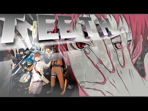 Teeth Amv Anime Mix Itsedit Youtube Music