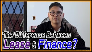 The difference between lease and finance?