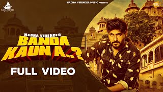 Banda Kaun a - Nadha Virender (Official Video) - New Punjabi Songs 2020 | Latest Punjabi Song 2020