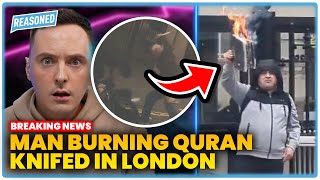 🚨 BREAKING: Man KNIFED For Burning Quran In London?!