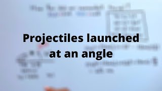 Projectiles Launched at an Angle | Physics | Unit 2 | Zstudents