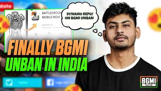 😍Finally Bgmi Unban in India | Bgmi Unban | Bgmi Unban News Today | Dynamo reply on Bgmi Unban