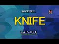 KNIFE - Rockwell KARAOKE, KNIFE KARAOKE @nuansamusikkaraoke