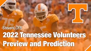 Tennessee Volunteers 2022 Preview and Prediction (StevenLCFB - All Things College Football)