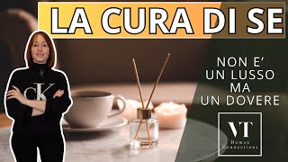 Cura di se: perché non è un lusso ma un dovere per una vita felice ed equilibrata.