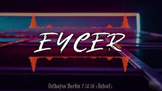 Eycer @ Osthafen Berlin 07.12.19 [Setcut] | HARDTEKK | [HD]