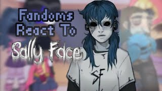 Fandoms React To SALLY FACE [4/5] [GCRV] [SALLY FACE]