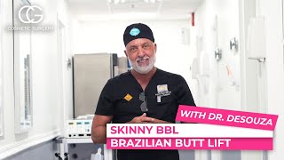 What's a skinny BBL? - Dr. DeSouza - CG Cosmetic Surgery Miami