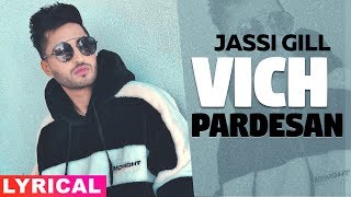 Vich Pardesan (Lyrical) | Jassi Gill | Neeru Bajwa | Latest Punjabi Songs 2019 | Speed Records
