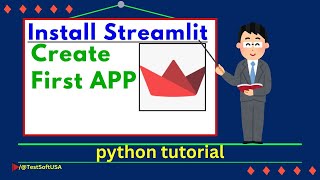 Streamlit Tutorial: Installation and create Your First Web App