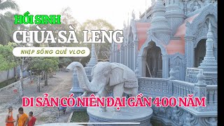 Chùa Sleng Chas mới Trà Vinh | Công trình hồi sinh chùa Sleng Chas cũ có niên đại 400 năm