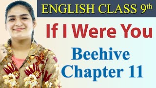 If I Were You (हिन्दी में) Explanation - Chapter 11 - Beehive - Class 9 English