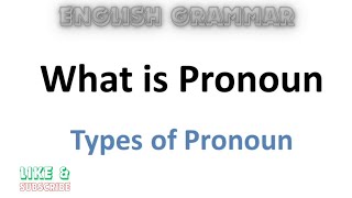 What is a Pronoun and Its Types